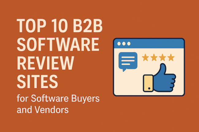 Top 10 Best B2B Software Review Sites for Software Buyers and Vendors Top 10 Best B2B Software Review Sites for Software Buyers and Vendors